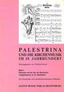 Stock image for Palestrina und die Idee der klassischen Vokalpolyphonie im 19. Jahrhundert. Zur Geschichte eines kirchenmusikalischen Stilideals. Palestrina und die Kirchenmusik im 19. Jahrhundert Band 1. Bericht ber ein Symposion in Frankfurt am Main. for sale by Antiquariat Kunsthaus-Adlerstrasse