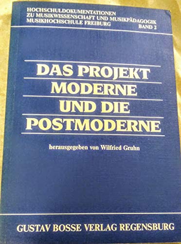 Stock image for Das Projekt Moderne und Postmoderne for sale by medimops