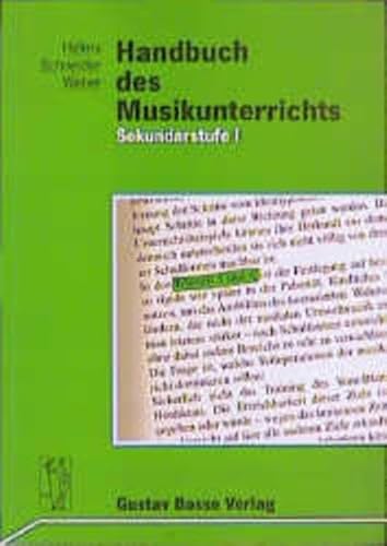 Handbuch des Musikunterrichts. Sekundarstufe I (9783764926724) by Helms, Siegmund; Schneider, Reinhard; Weber, Rudolf