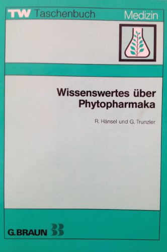 Stock image for Wissenswertes ber Phytopharmaka for sale by Versandantiquariat Felix Mcke