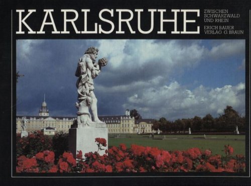 Imagen de archivo de Karlsruhe: Zwischen Schwarzwald und Rhein a la venta por Gabis Bcherlager