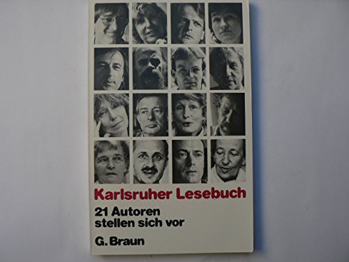 Imagen de archivo de Karlsruher Lesebuch: 21 Autoren stellen sich vor a la venta por Gabis Bcherlager