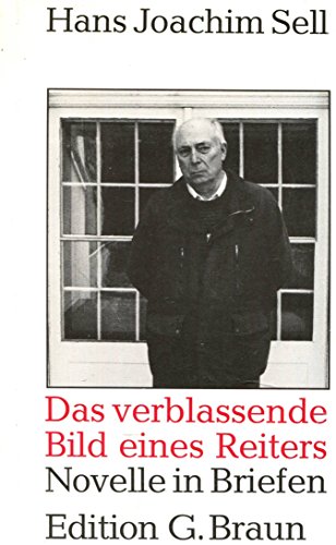 Stock image for Das verblassende Bild eines Reiters. Novelle in Briefen for sale by medimops