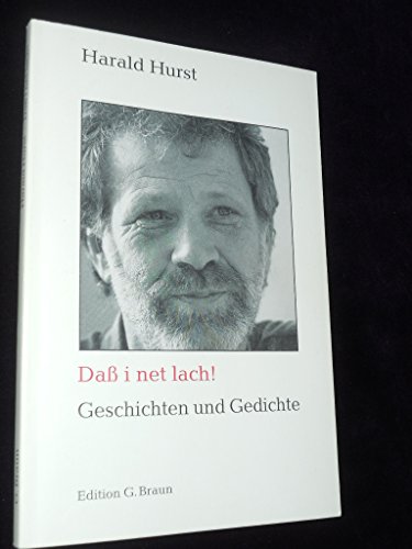 Daß i net lach!: Geschichten und Gedichte