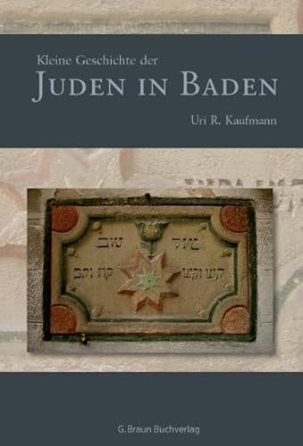 9783765083648: Kleine Geschichte der Juden in Baden