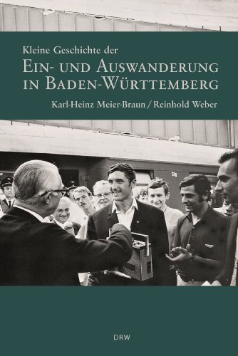 Beispielbild fr Kleine Geschichte der Ein- und Auswanderung in Baden-Wrttemberg zum Verkauf von medimops