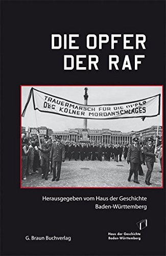 Beispielbild fr Die Opfer der RAF. zum Verkauf von Kloof Booksellers & Scientia Verlag