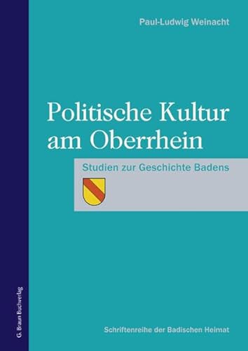 9783765086229: POLITISCHE KULTUR AM OBERRHEIN