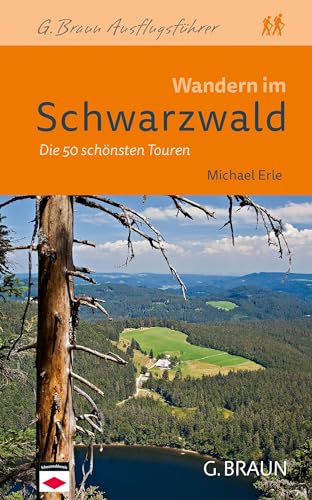 Wandern im Schwarzwald: Die 50 schönsten Touren