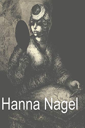 9783765090127: Hanna Nagel: Ich Zeichne Weil Es Mein Leben Ist (German Edition)