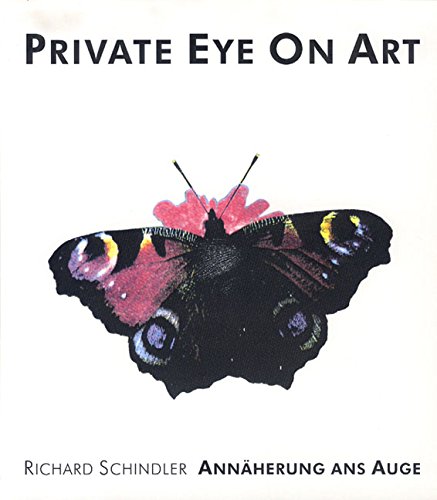 Beispielbild fr Private Eye on Art - Annherung ans Auge zum Verkauf von ACADEMIA Antiquariat an der Universitt