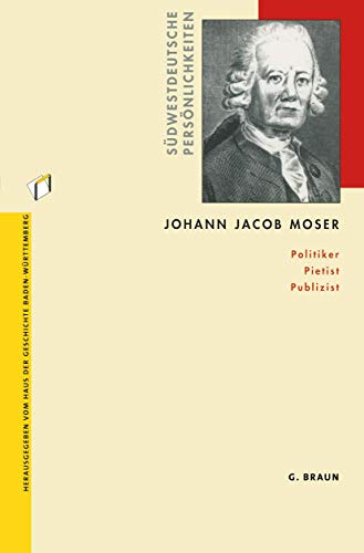 Beispielbild fr Johann Jacob Moser zum Verkauf von medimops