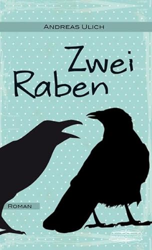 Imagen de archivo de Zwei Raben: Roman a la venta por medimops
