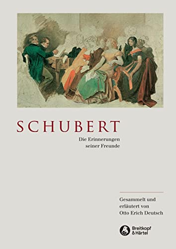 Stock image for Schubert - Die Erinnerungen seiner Freunde -Language: german for sale by GreatBookPrices