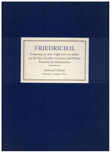 9783765102776: Auszierung zur Arie "Digli ch'io son fedele" aus der Oper Cleofide von Johann Adolf Hasse: Faksimile der Handschriften aus dem Bestand der Deutschen ... II. mit der Abschrift der Arie Hasses]