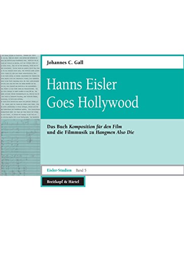 Imagen de archivo de Hanns Eisler Goes Hollywood. a la venta por ARIOSO