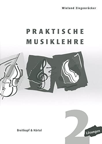 9783765103926: Praktische musiklehre losungsheft 2 livre sur la musique: Lsungen