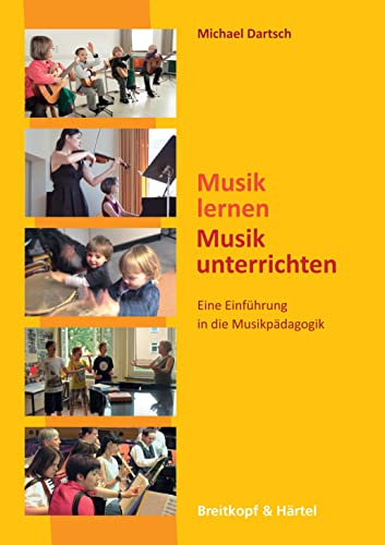 Stock image for Musik lernen-Musik unterrichten -Language: german for sale by GreatBookPrices