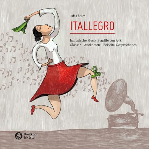 9783765104800: Itallegro: Italienische Begriffe von A-Z in der Musik und im Alltag