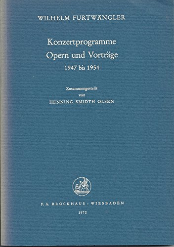 Konzertprogramme - Opern Und Vortrage 1947 Bis 1954