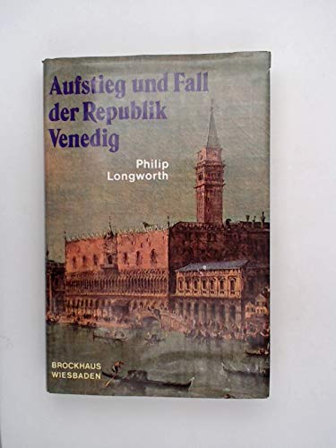 Imagen de archivo de Aufstieg und Fall der Republik Venedig a la venta por medimops