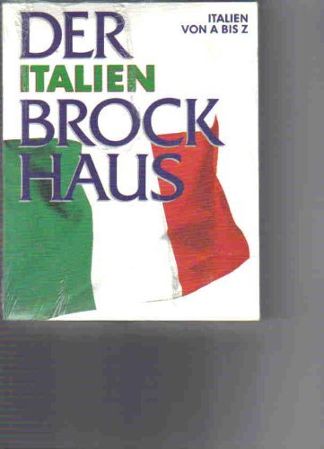 9783765303425: Brockhaus. Italien- Brockhaus. Italien von A bis Z
