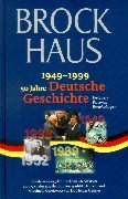 Beispielbild fr 1949 - 1999. 50 Jahre Deutsche Geschichte. Ereignisse, Personen, Entwicklungen. zum Verkauf von WorldofBooks