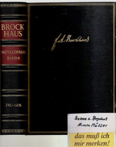 Brockhaus Enzyklopädie in vierundzwanzig Bänden. Neunzehnte völlig neubearbeitete Auflage. Band 8. Fru - Gos - Unknown Author