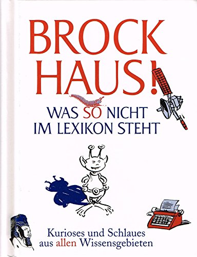 9783765315510: Brockhaus! Was So Nicht Im Lexikon Steht