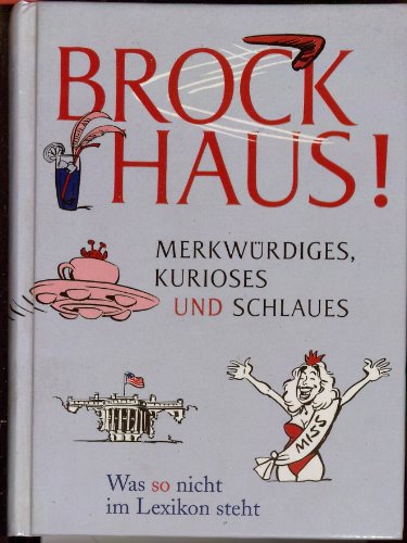 Stock image for Brockhaus! Merkwurdiges, Kurioses Und Schlaues for sale by Ammareal