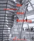 Beispielbild fr Der neue Reichstag. zum Verkauf von Neusser Buch & Kunst Antiquariat