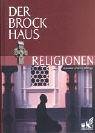 9783765324765: der-brockhaus-religionen-glauben-riten-heilige