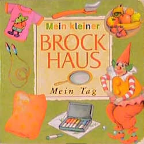 Imagen de archivo de (Brockhaus) Mein kleiner Brockhaus, Mein Tag a la venta por Better World Books