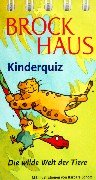 Stock image for Brockhaus Kinderquiz, Die wilde Welt der Tiere for sale by medimops