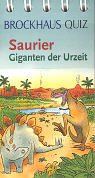 Beispielbild fr Brockhaus Quiz, Saurier, Giganten der Urzeit zum Verkauf von medimops