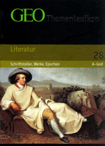 Beispielbild fr GEO Themenlexikon 28 Literatur: Schriftsteller, Werke, Epochen: BD 28 zum Verkauf von medimops