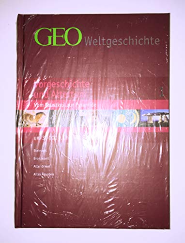 9783765394713: GEO Weltgeschichte in 20 Bnden: Band 1 Vorgeschichte und Altertum