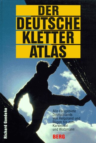 Beispielbild fr Der Deutsche Kletteratlas zum Verkauf von medimops