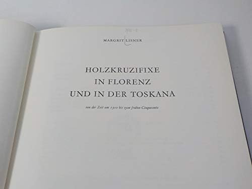 9783765413698: HOLZKRUZIFIXE IN FLORENZ UND IN DER TOSKANA.