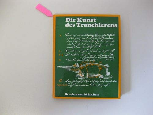 9783765414329: Die Kunst des Tranchierens (Livre en allemand)