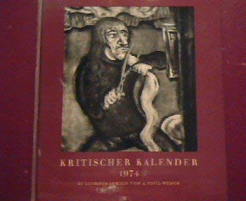 Stock image for Kritischer Kalender 1974 for sale by text + tne