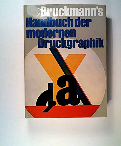 Stock image for Bruckmann's Handbuch der modernen Druckgraphik for sale by Die Bchertruhe