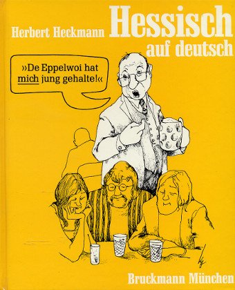 Imagen de archivo de Hessisch auf deutsch. Herkunft und Bedeutung hessischer Wrter a la venta por medimops