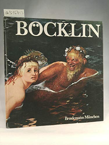 Bocklin (German, English and French Edition) (9783765416309) by Arnold Bocklin; Hans Dollinger