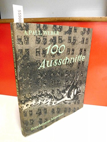 100 [i.e. Hundert] Ausschnitte aus Handzeichnungen und Lithographien (German Edition) (9783765416354) by Andreas-paul-weber-renate-list-marzolff