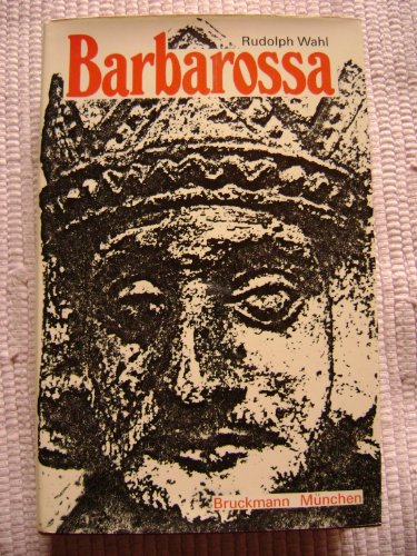 Stock image for Barbarossa. Eine Historie for sale by Versandantiquariat Felix Mcke