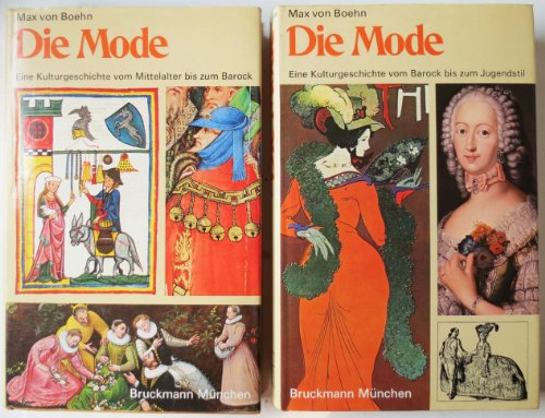 Die Mode. Eine Kulturgeschichte vom Mittelalter bis zum Barock. Band 1
