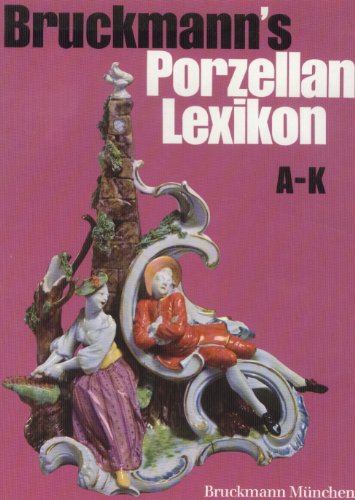 Imagen de archivo de Bruckmann's Porzellan-Lexikon (German Edition) a la venta por Better World Books