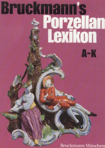 9783765416798: Bruckmann's Porzellan-Lexikon (German Edition)