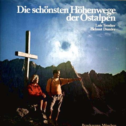 Stock image for Die schnsten Hhenwege der Ostalpen. for sale by Antiquariat Knacke